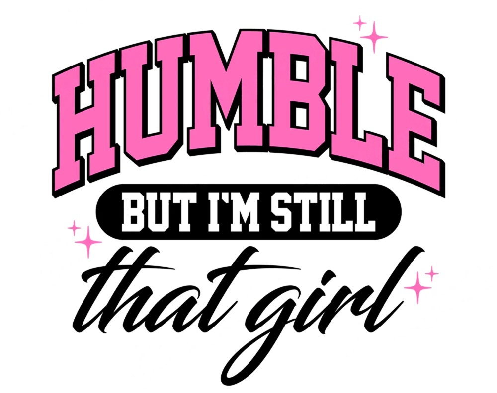 Humble But That Girl Tee